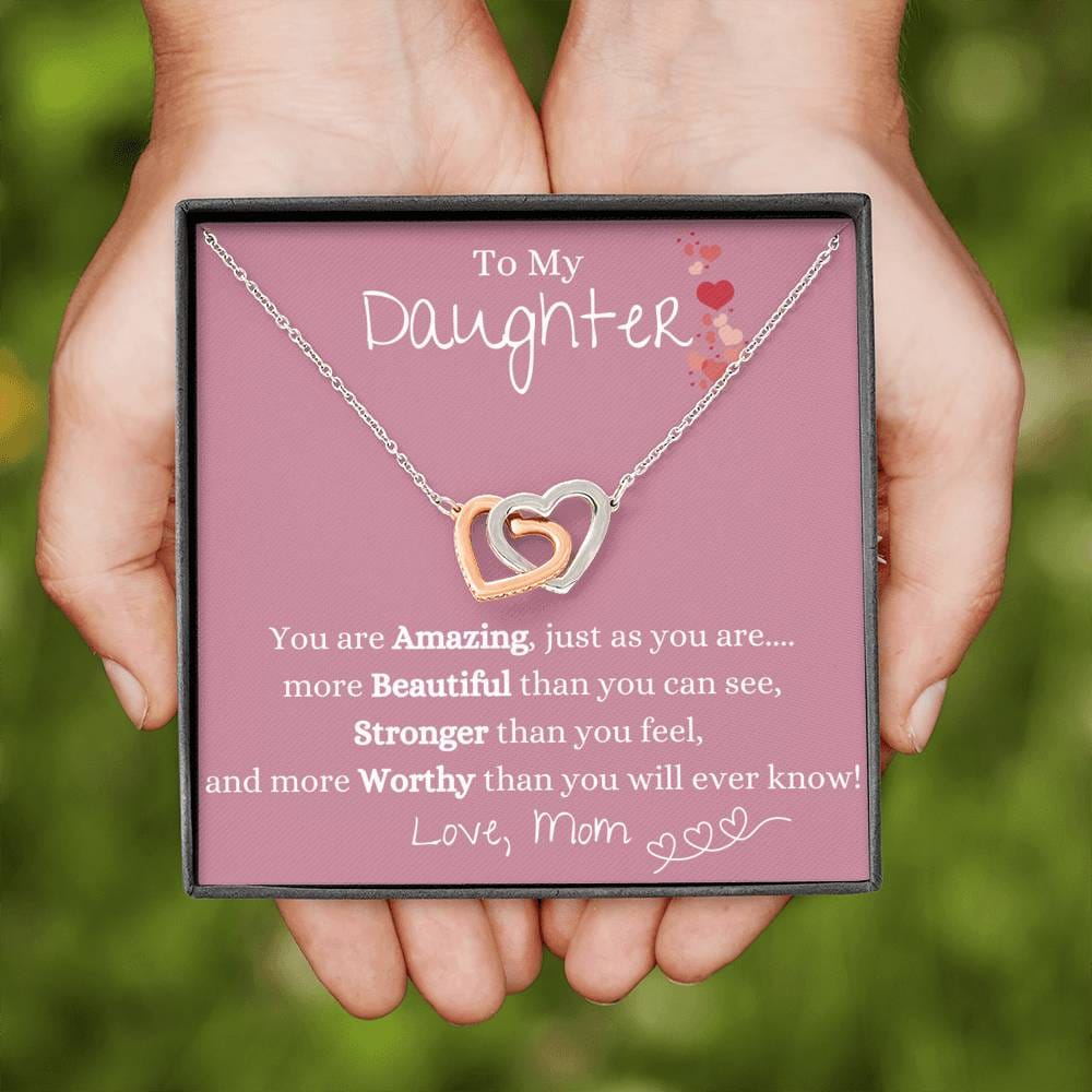 To My Daughter - You Are Amazing - Love Mom