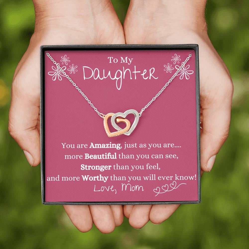 To My Daughter - You Are Amazing - Love Mom