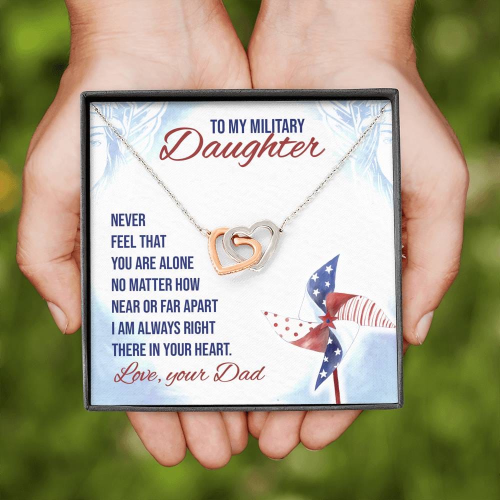 To My Military Daughter - Never Feel - Interlocking Hearts Necklace
