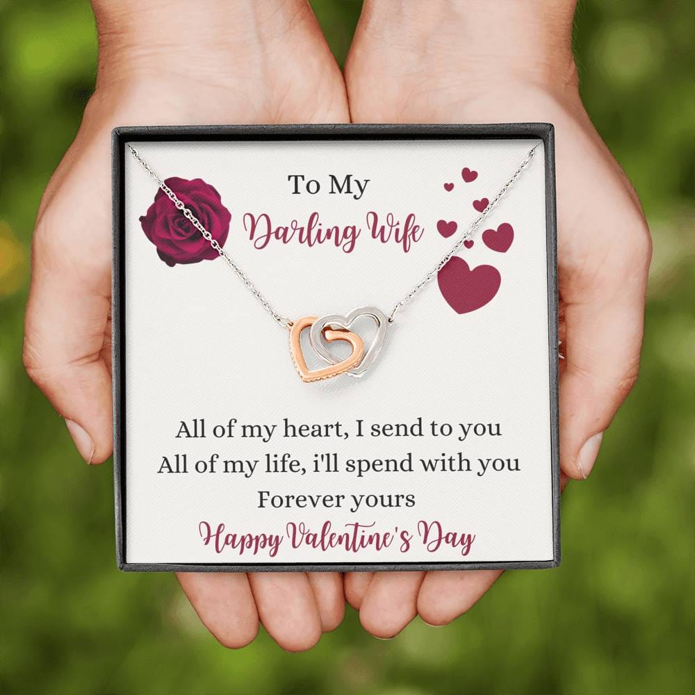 To My Darling Wife - All Of My Heart - Happy Valentines Day