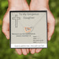 To My Gorgeous Daughter - Whenever You Feel Overwhelmed - Interlocking Hearts Necklace