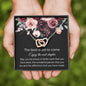 The Best Is Yet to Come - Enjoy The Next Chapter - Interlocking Hearts Necklace