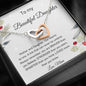 To My Beautiful Daughter - Love Mum - Interlocking Hearts Necklace