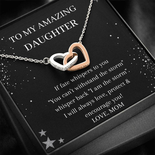 To My Amazing Daughter - If Fate Whispers To You - Interlocking Hearts Necklace