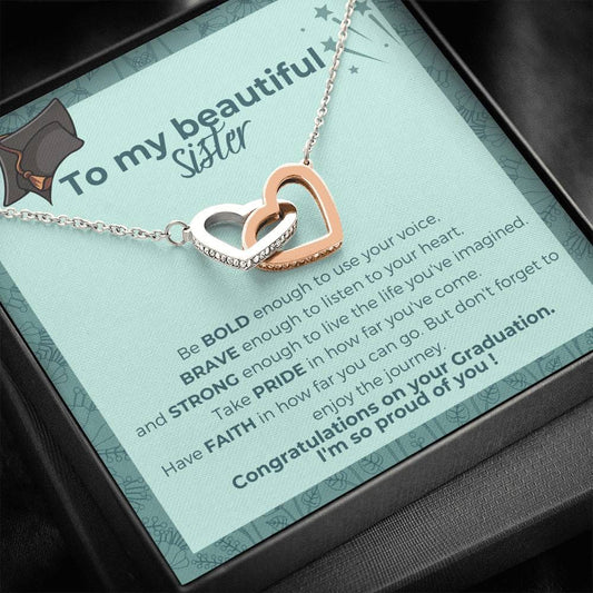 To My Beautiful Sister - Be Bold Enough - Interlocking Hearts Necklace