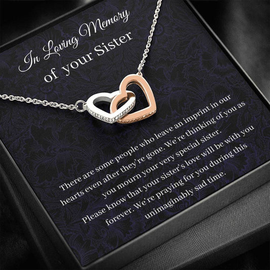 In Loving Memory Of Your Sister - There Are Some People - Interlocking Hearts Necklace