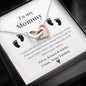 To My Mommy - I May Just Be - Interlocking Hearts Necklace