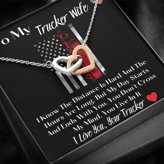 To My Trucker Wife - I Know The Distance - Interlocking Hearts Necklace