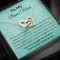 To My Bonus Mom - You May Not - Interlocking Hearts Necklace