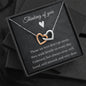 Thinking Of You - Those We Love - Interlocking Hearts Necklace