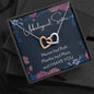 Unbiological Sister - Naomi Had Ruth - Interlocking Hearts Necklace