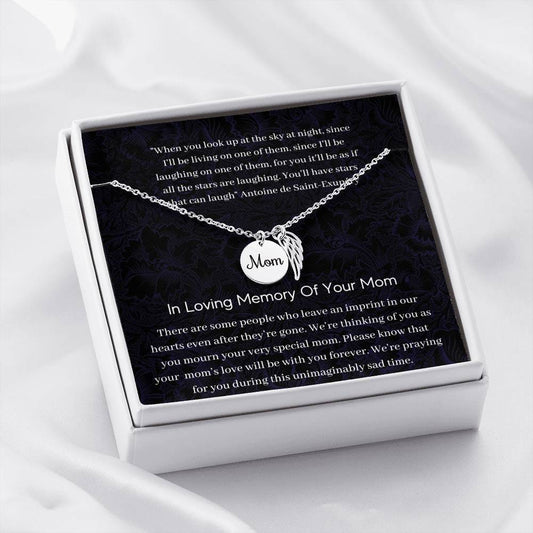 In Loving Memory Of Your Mom - There Are Some People - Remembrance Necklace