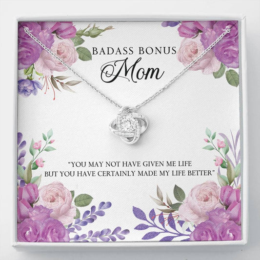 Badass Bonus Mom - You May Not - Love Knot Necklace