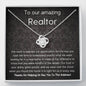 To Our Amazing Realtor - Thanks For Helping - Love Knot Necklace