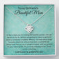 To My Girlfriend's Beautiful Mom - I Will Forever Be Grateful For You - Love Knot Necklace