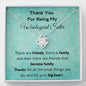 Thank You For Being My Unbiological Sister - Love Knot Necklace