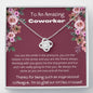 To An Amazing Coworker - You Are The Smile - Love Knot Necklace