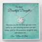 To Our Beautiful Daughter - We Love You - Love Knot Necklace