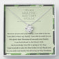 To An Amazing Military Spouse - Because Of You - Love Knot Necklace