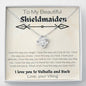 To My Beautiful Shieldmaiden