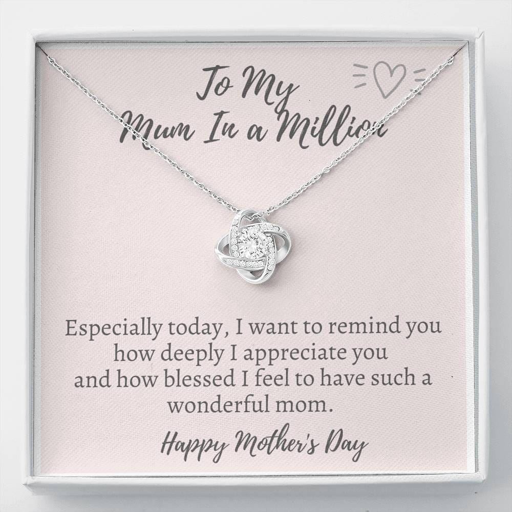 To My Mum In A Million - Love Knot Necklace