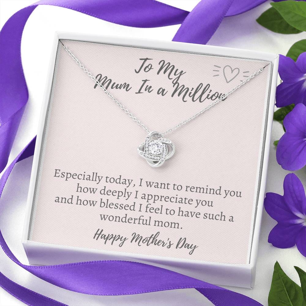 To My Mum In A Million - Love Knot Necklace