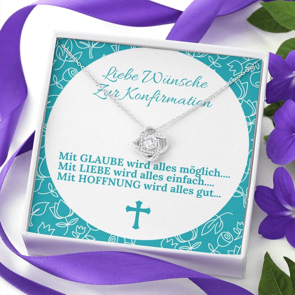 Liebe Wünsche Zur Konfirmation - Mit Glaube - Love Knot Necklace