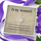 To My Sassenach - Love Is - Love Knot Necklace