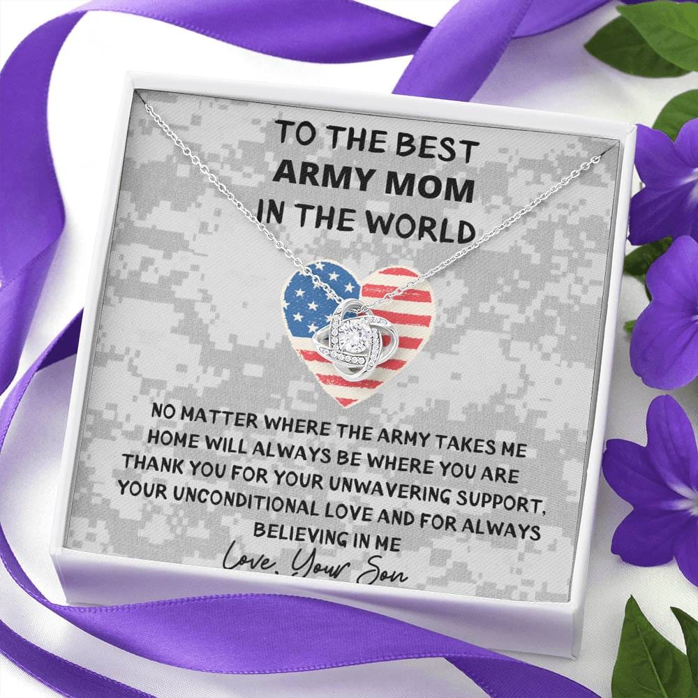 To The Best Army Mom In The World