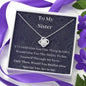 To My Sister - If I Could Give You - Love Knot Necklace