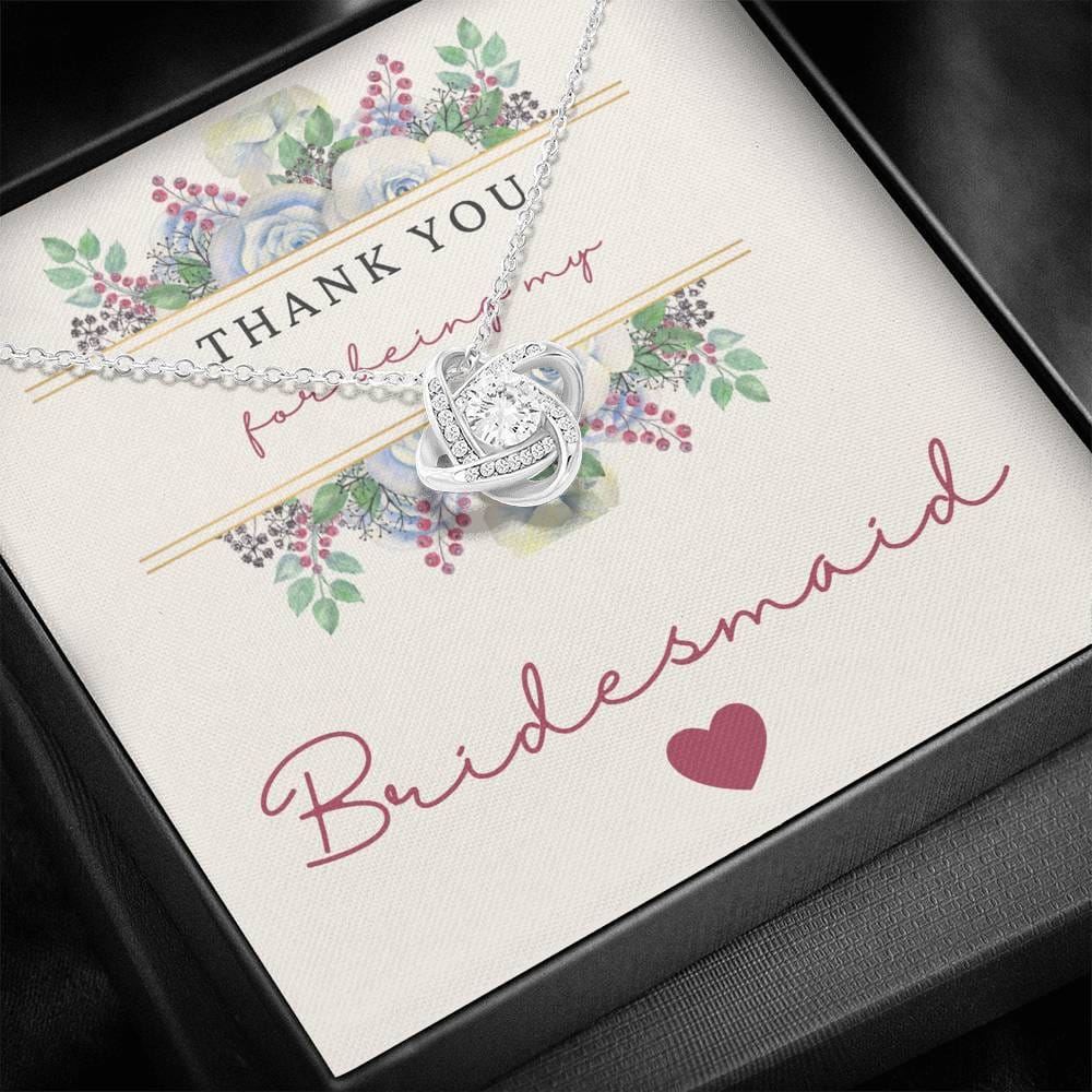 Thank You For Being My Bridesmaid - Love Knot Necklace