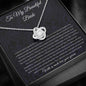 To My Beautiful Bride - I Cannot Wait - Love Knot Necklace