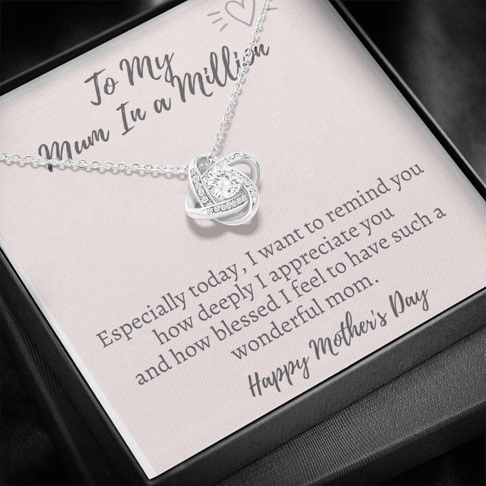 To My Mum In A Million - Love Knot Necklace