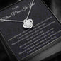 To My Future Mom-In-Law - When I Fell In Love - Love Knot Necklace