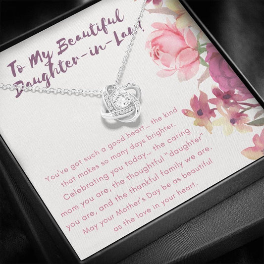 To My Beautiful Daughter In Law - You've Got - Love Knot Necklace