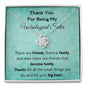 Thank You For Being My Unbiological Sister - Love Knot Necklace