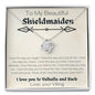 To My Beautiful Shieldmaiden