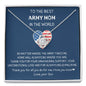 To The Best Army Mom In The World - No Matter - Love Knot Necklace