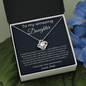 To My Amazing Daughter From Dad - Love Knot Necklace