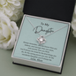 To My Daughter - Always Remember - Love Knot Necklace