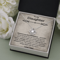 To My Daughter - Whenever You Feel Overwhelmed - Love Knot Necklace