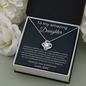 To My Amazing Daughter From Dad - Love Knot Necklace