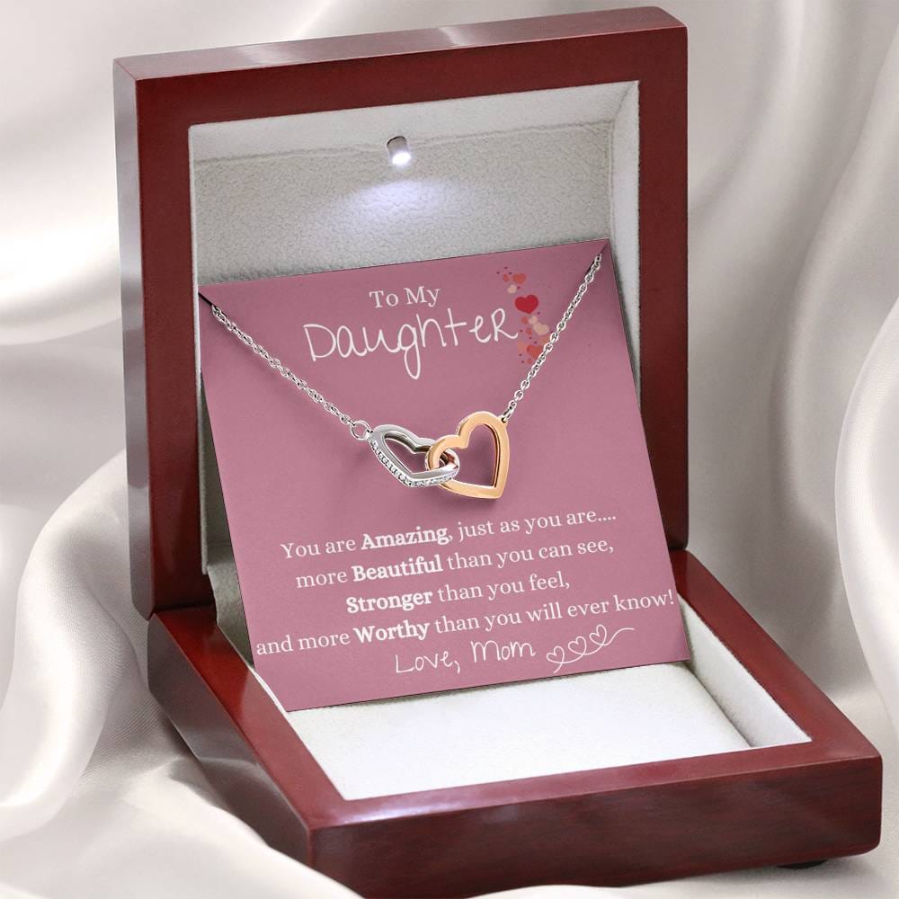 To My Daughter - You Are Amazing - Love Mom