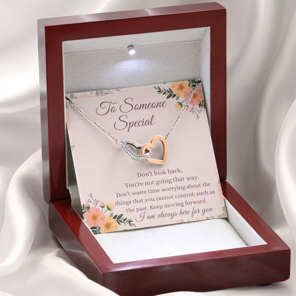 To Someone Special - Don't Look Back - Interlocking Hearts Necklace