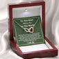 To The Best Military Mom In The World - I Love You - Interlocking Hearts Necklace