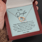 To My Daughter - No Matter - Interlocking Hearts Necklace