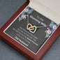 To My Stunning Wife - Our Home Ain't No Castle - Interlocking Hearts Necklace
