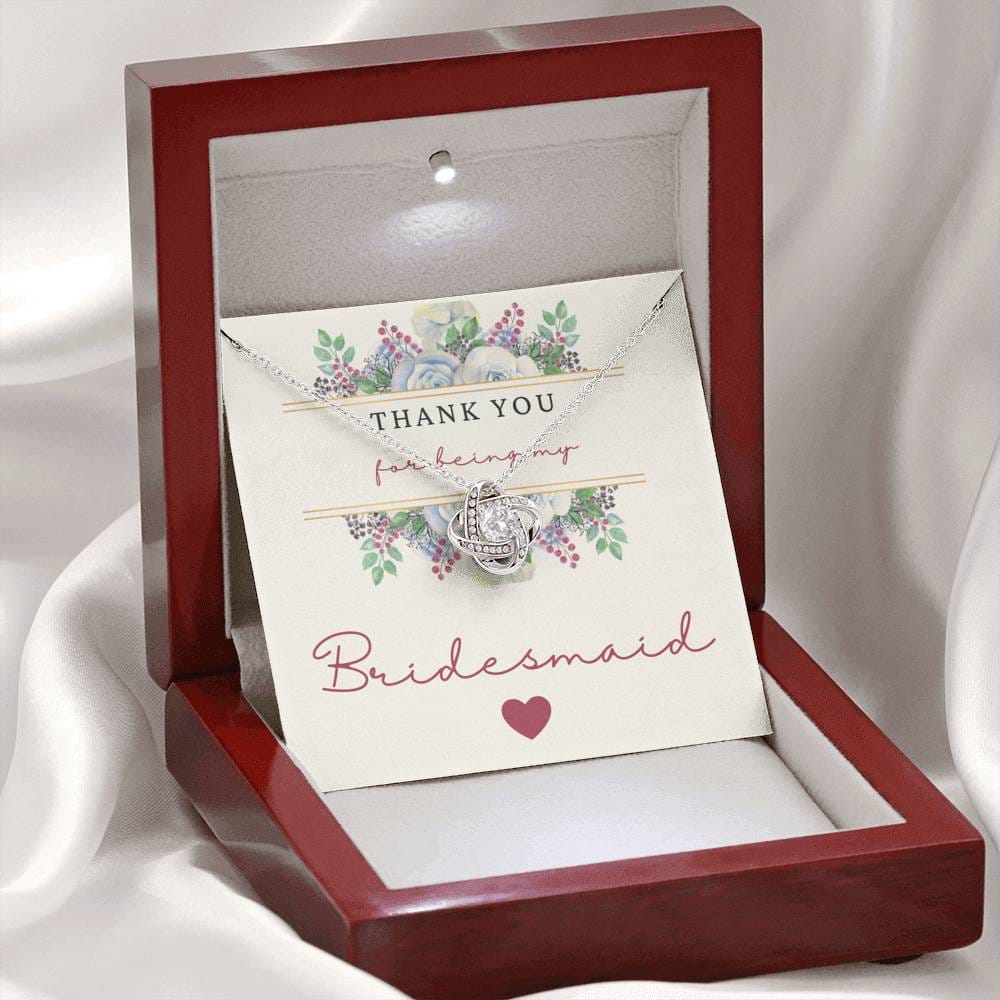 Thank You For Being My Bridesmaid - Love Knot Necklace