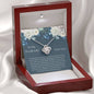 To My Soulmate - I Love You - Love Knot Necklace