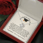 She Believed She Could So She Did - You Have Brains - Love Knot Necklace
